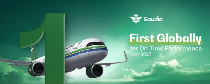 Saudia ranked first globally for on-time performance in May 2026.