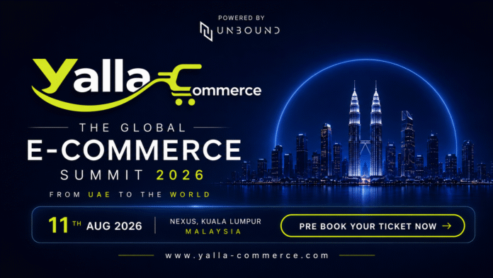 Yalla Commerce Global E-Commerce Summit 2026 in Kuala Lumpur on 11 August 2026